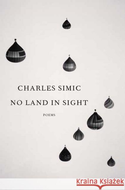 No Land in Sight: Poems Charles Simic 9780593534939