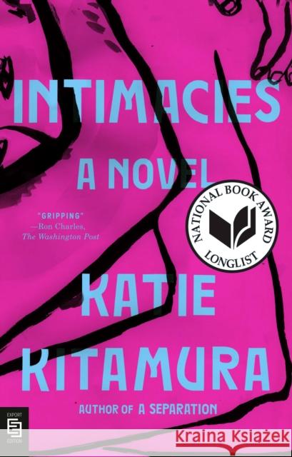 Intimacies: A Novel Katie Kitamura 9780593542149