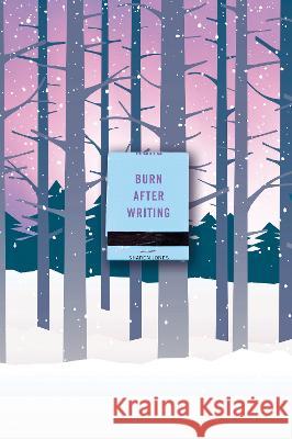 Burn After Writing (Snowy Forest) Sharon Jones 9780593543054