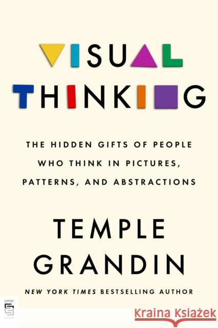 Visual Thinking Ph.D. Temple Grandin 9780593543115
