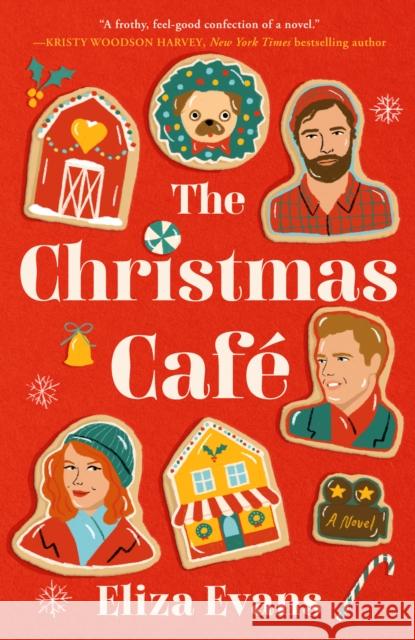 The Christmas Cafe Eliza Evans 9780593544563 Penguin Putnam Inc