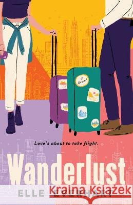 Wanderlust Elle Everhart 9780593545089