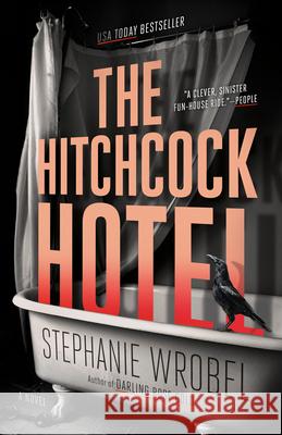The Hitchcock Hotel Stephanie Wrobel 9780593547137