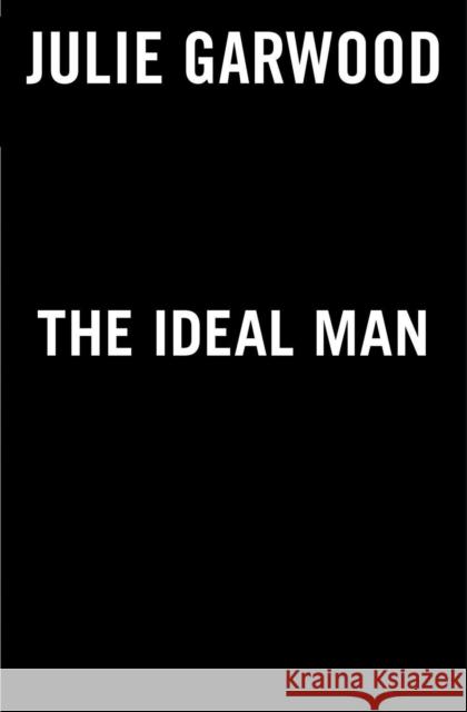 The Ideal Man Julie Garwood 9780593547212