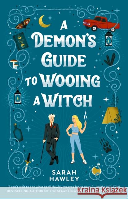 A Demon\'s Guide to Wooing a Witch Sarah Hawley 9780593547946 Berkley Books