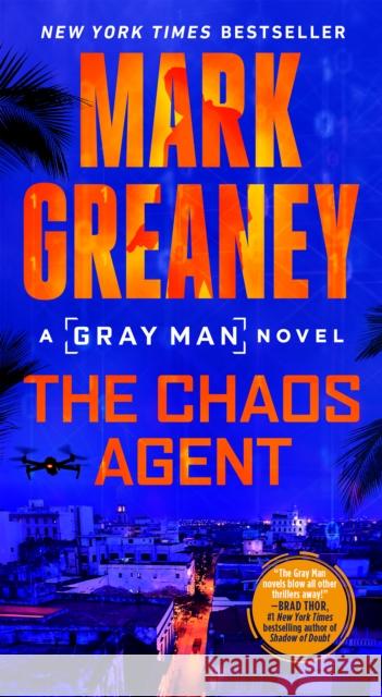 The Chaos Agent Mark Greaney 9780593548172 Berkley Books