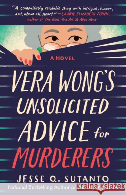 Vera Wong's Unsolicited Advice for Murderers Jesse Q. Sutanto 9780593549223 Penguin Publishing Group