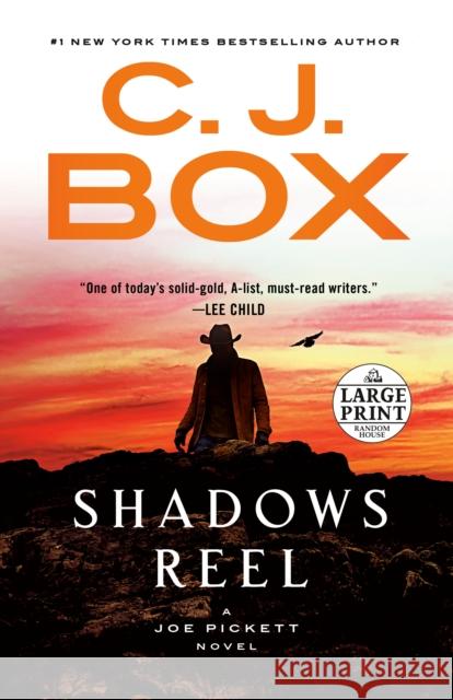 Shadows Reel C. J. Box 9780593556351 Random House Large Print Publishing