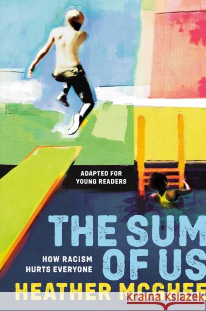 Sum of Us (Adapted for Young Readers) Heather McGhee 9780593562628