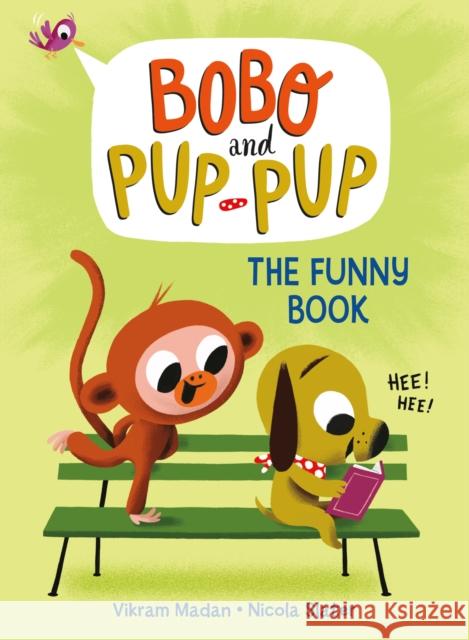 The Funny Book (Bobo and Pup-Pup) Madan, Vikram 9780593562802 Random House Books for Young Readers