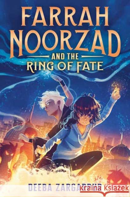 Farrah Noorzad and the Ring of Fate Deeba Zargarpur 9780593564417 Random House USA Inc