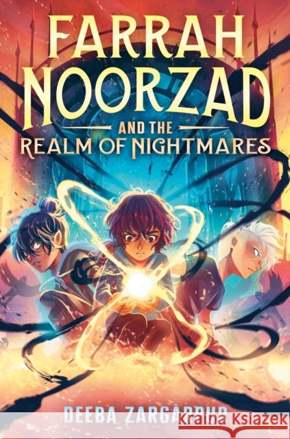 Farrah Noorzad and the Realm of Nightmares Deeba Zargarpur 9780593564455 Labyrinth Road