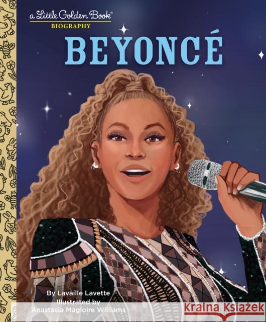 Beyonce: A Little Golden Book Biography (Presented by Ebony Jr.) Lavaille Lavette 9780593568125