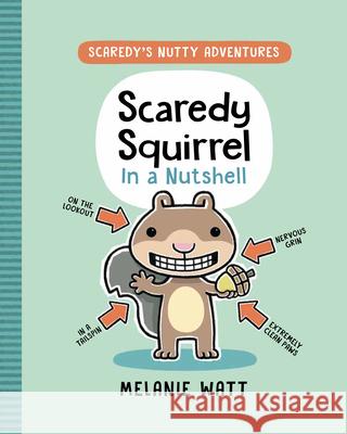 Scaredy Squirrel in a Nutshell Melanie Watt 9780593568453 Random House Books for Young Readers