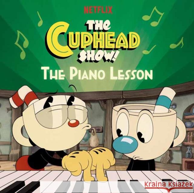 The Piano Lesson (the Cuphead Show!) Wrecks, Billy 9780593570333