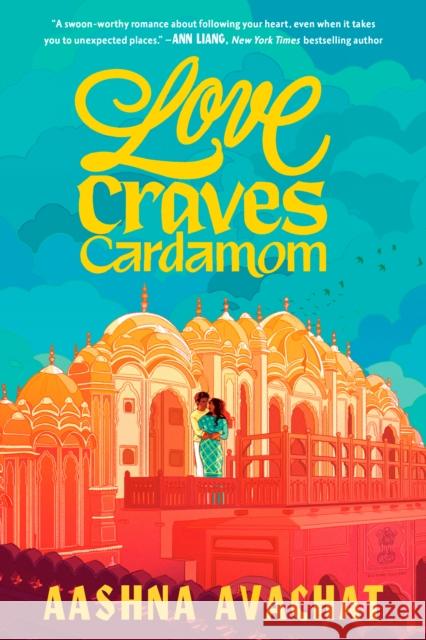 Love Craves Cardamom Aashna Avachat 9780593571583 Joy Revolution