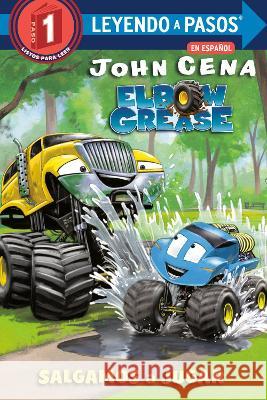 Salgamos a Jugar (Get Out and Play Spanish Edition) (Elbow Grease) John Cena Dave Aikins 9780593572146 Random House Books for Young Readers