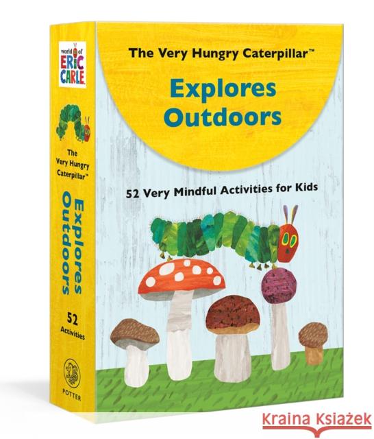 The Very Hungry Caterpillar Explores Outdoors: 52 Very Mindful Activities for Kids Carle, Eric 9780593578421