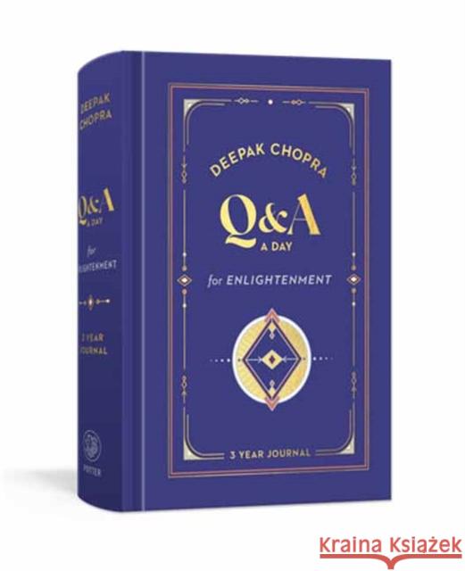 Q&A a Day for Enlightenment: A Journal Deepak, M.D. Chopra 9780593579275 Potter/Ten Speed/Harmony/Rodale