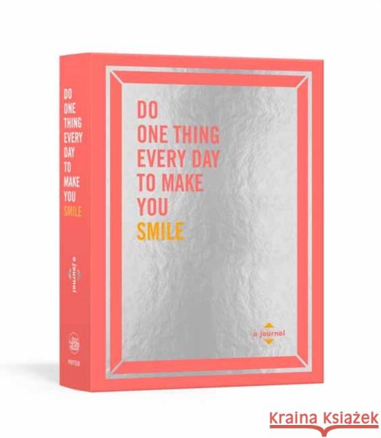 Do One Thing Every Day to Make You Smile: A Journal Dian G. Smith 9780593579701