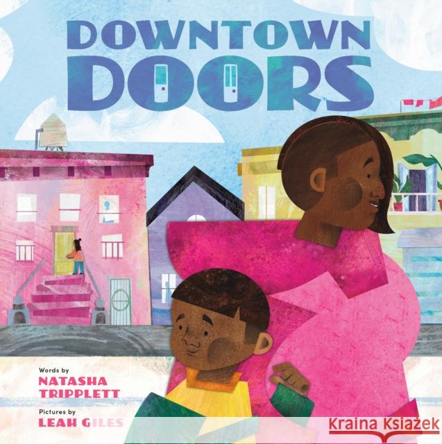 Downtown Doors Natasha Tripplett 9780593581001 Waterbrook Press (A Division of Random House 