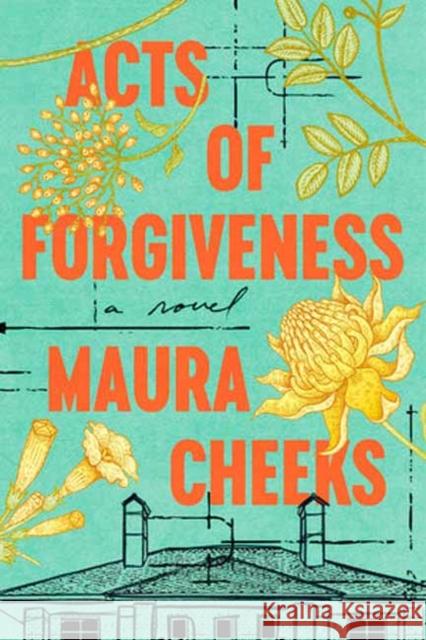 Acts of Forgiveness: A Novel Maura Cheeks 9780593598290 Random House USA Inc