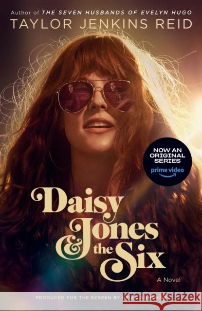Daisy Jones & The Six: Reese's Book Club: A Novel Taylor Jenkins Reid 9780593598429 PENGUIN RANDOM HOUSE USA
