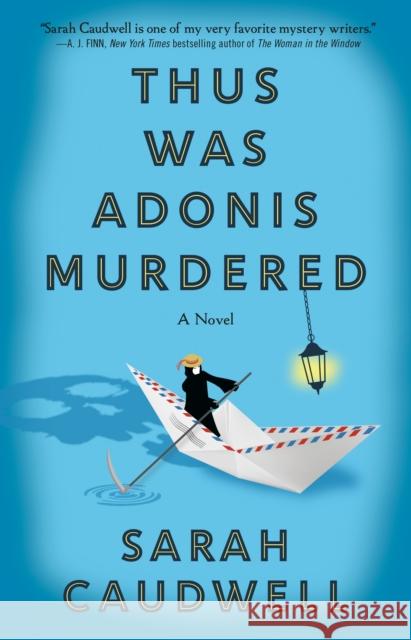 Thus Was Adonis Murdered Caudwell, Sarah L. 9780593598733 Bantam