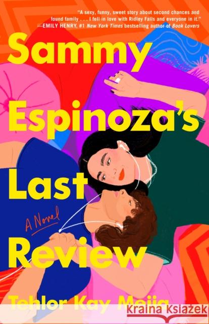 Sammy Espinoza's Last Review Tehlor Kay Mejia 9780593598771