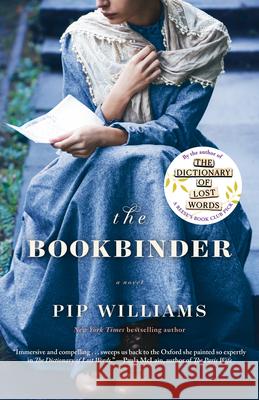 The Bookbinder Pip Williams 9780593600467 Ballantine Books