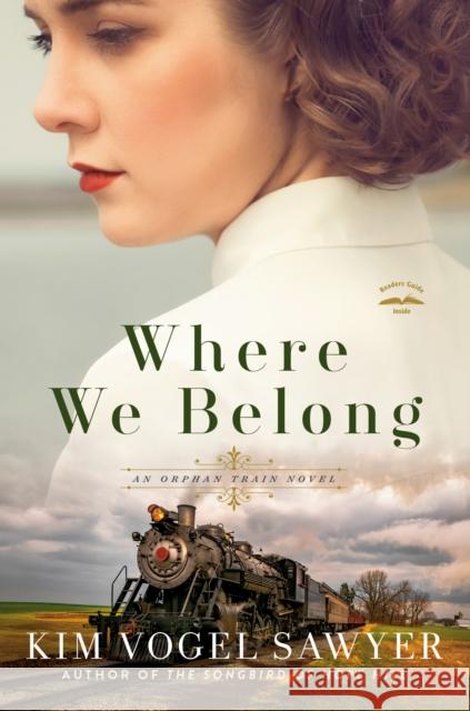 Where We Belong: An Orphan Train Novel Kim Vogel Sawyer 9780593600856