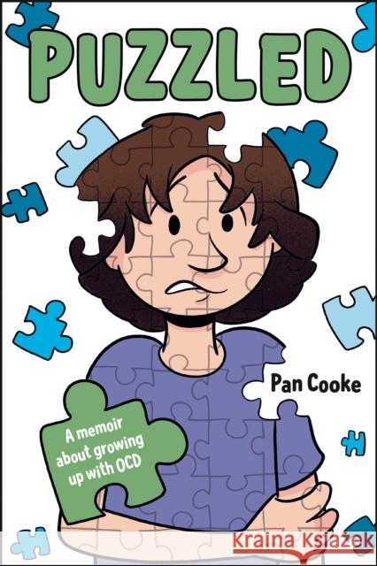 Puzzled: A Memoir about Growing Up with OCD Pan Cooke 9780593615621
