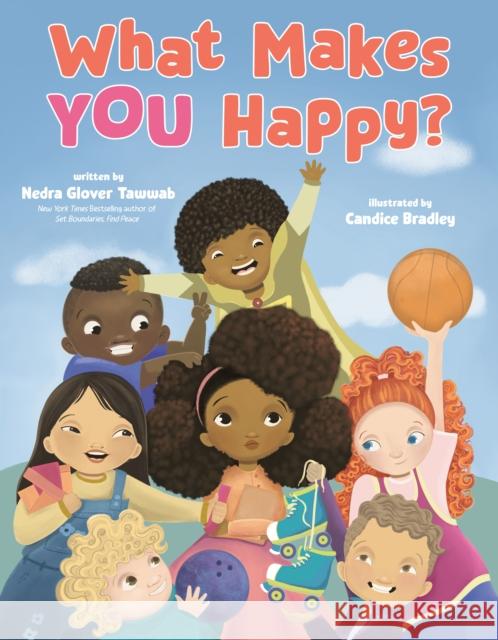What Makes YOU Happy? Nedra Glover Tawwab 9780593620250 Rocky Pond Books