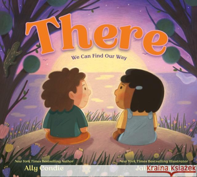 There: We Can Find Our Way Ally Condie 9780593621899