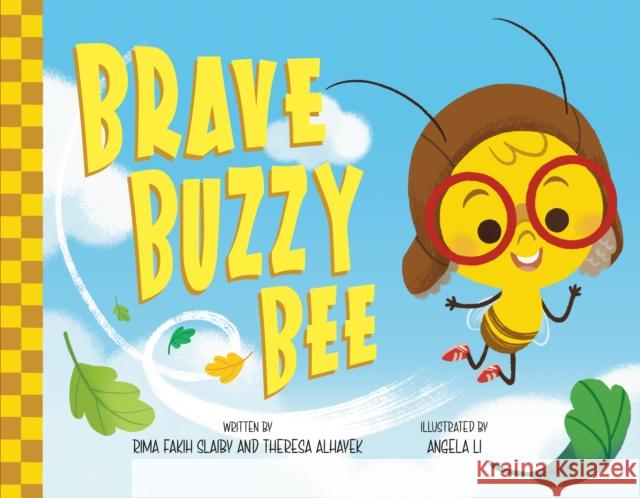 Brave Buzzy Bee Rima Fakih Slaiby Theresa Alhayek Angela Li 9780593624463 Flamingo Books