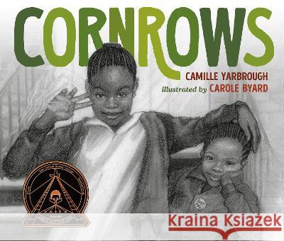 Cornrows Camille Yarbrough Carole Byard 9780593625071 G.P. Putnam's Sons Books for Young Readers