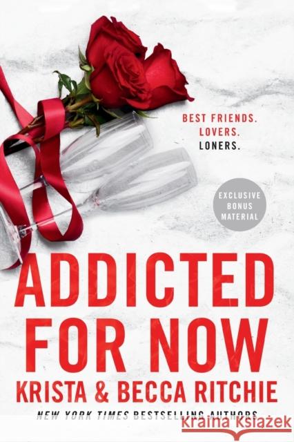 Addicted For Now Krista Ritchie Becca Ritchie 9780593639597 Penguin Putnam Inc