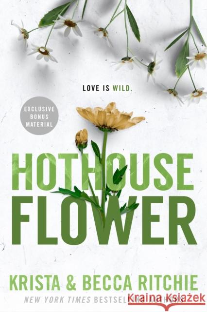 Hothouse Flower Krista Ritchie Becca Ritchie 9780593639634 Penguin Putnam Inc