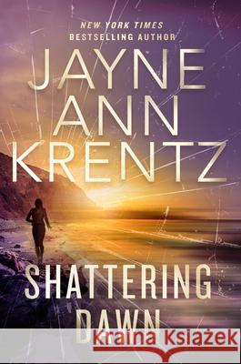 Shattering Dawn Jayne Ann Krentz 9780593639917 Berkley Books