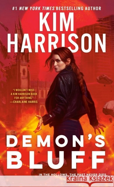 Demon's Bluff Kim Harrison 9780593639993 Ace Books