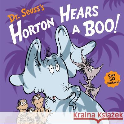 Dr. Seuss\'s Horton Hears a Boo! Wade Bradford Tom Brannon 9780593643532 Random House Books for Young Readers