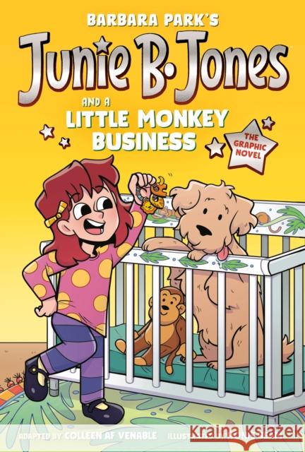 Junie B. Jones and a Little Monkey Business: The Graphic Novel Barbara Park 9780593645673