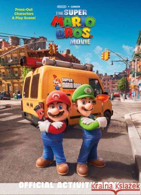 Nintendo and Illumination present The Super Mario Bros. Movie Official Activity Book Michael Moccio 9780593646038 Random House USA Inc