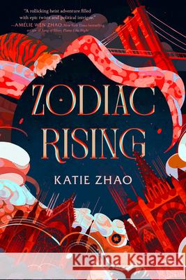 Zodiac Rising Katie Zhao 9780593646410 Random House Books for Young Readers