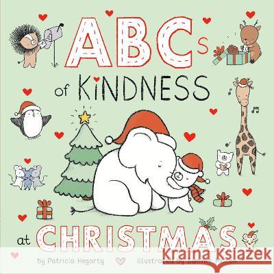 ABCs of Kindness at Christmas Patricia Hegarty Summer Macon 9780593647714 Rodale Kids