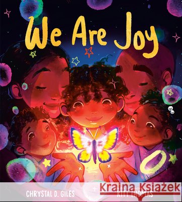 We Are Joy Chrystal D. Giles Kitt Thomas 9780593647745