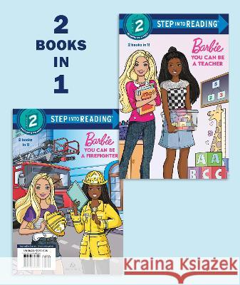 You Can Be a Teacher/You Can Be a Firefighter (Barbie) Bria Lymon Fernando Guell Ferran Rodriquez 9780593648209 Random House Books for Young Readers