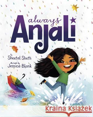 Always Anjali Sheetal Sheth Jessica Blank 9780593648841 Random House Books for Young Readers