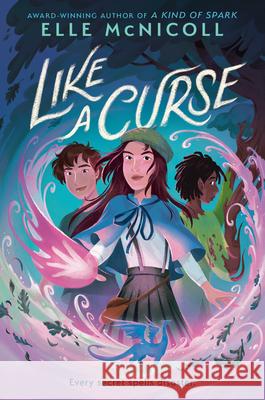 Like a Curse Elle McNicoll 9780593649527 Random House Books for Young Readers