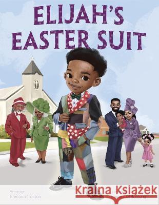 Elijah's Easter Suit Brentom Jackson Emmanuel Boateng 9780593649961 Doubleday Books
